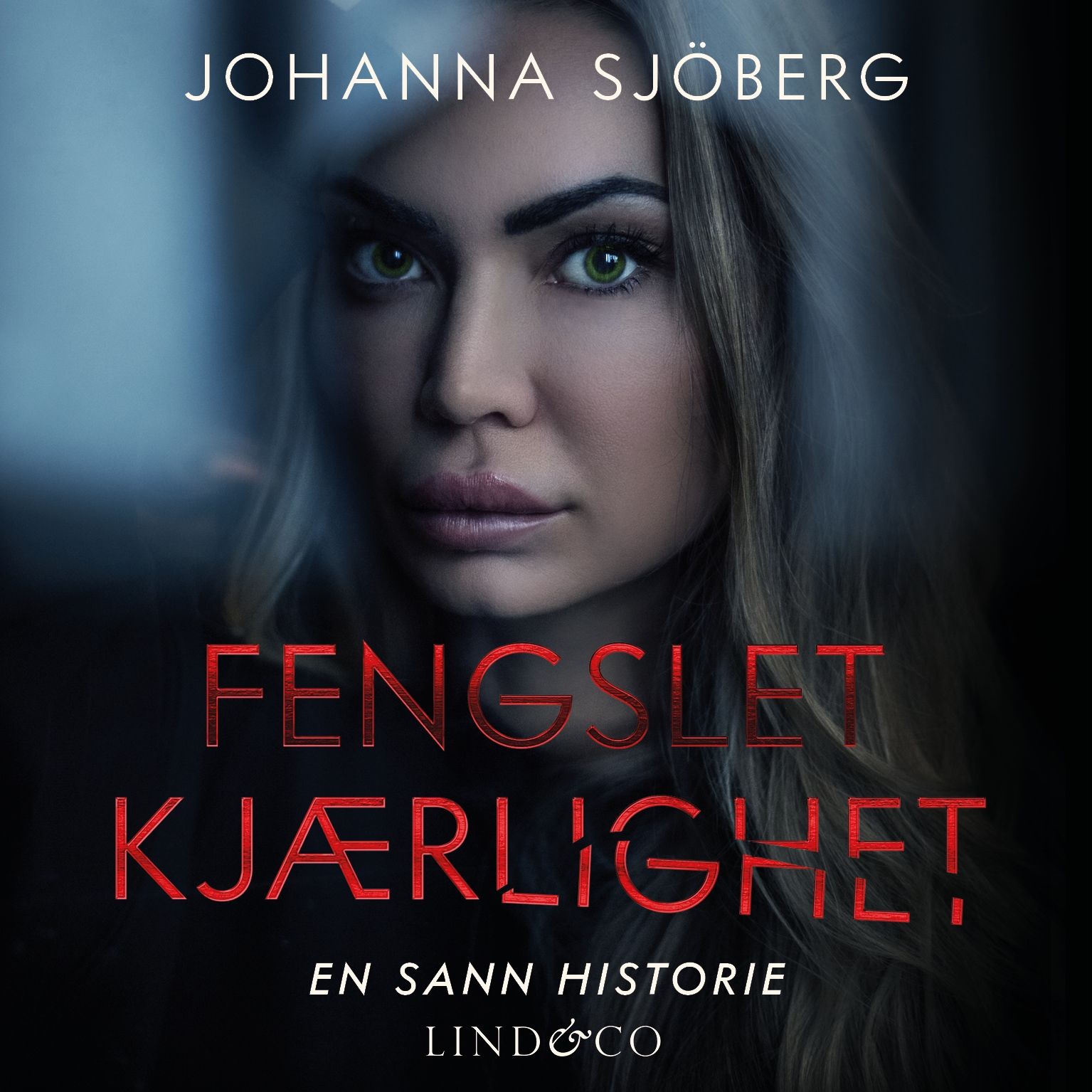 Fengslet kjærlighet - en sann historie