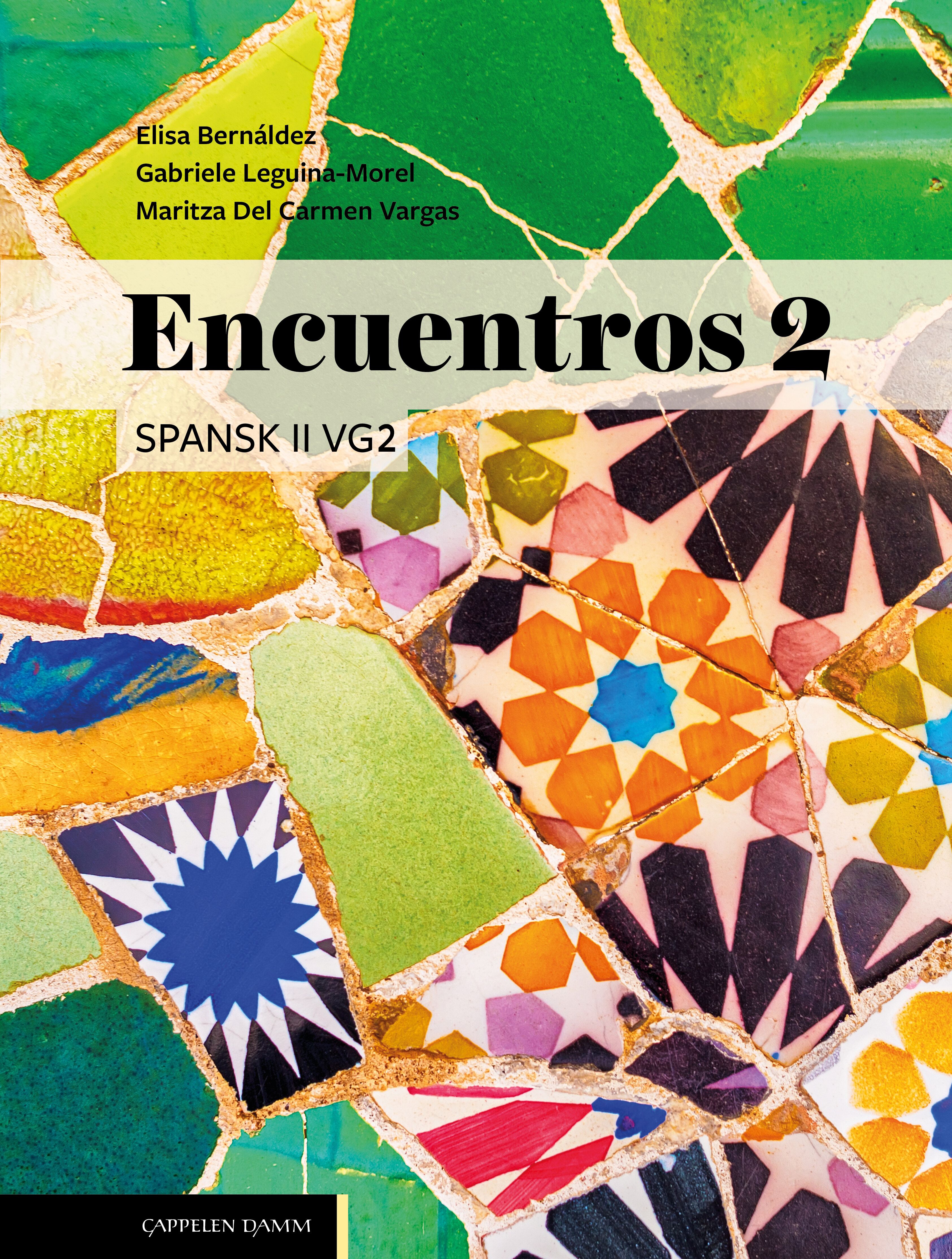 Encuentros 2 Unibok - spansk II vg2