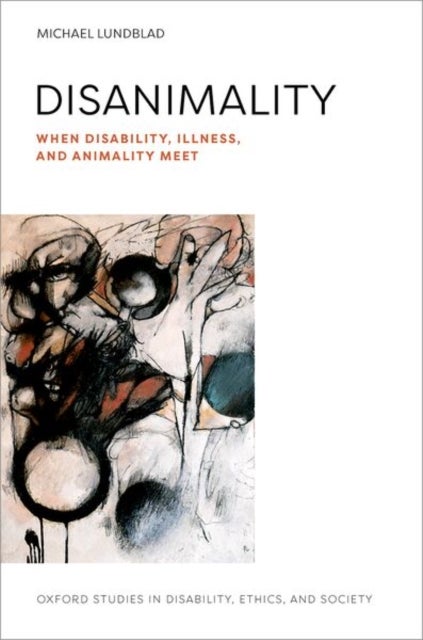 Disanimality - When Disability, Illness, and Animality Meet