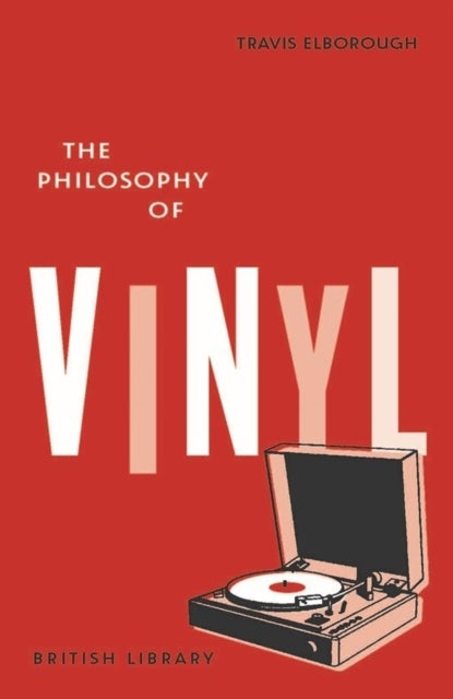 Philosophy of Vinyl