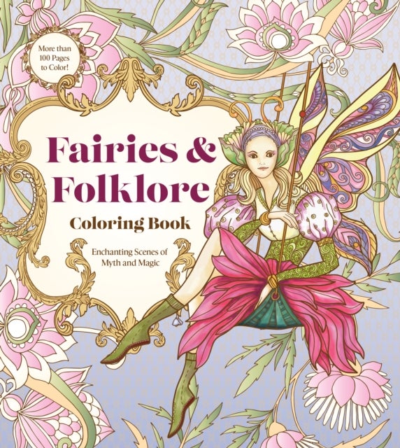 Fairies & Folklore Coloring Book - Enchanting Scenes of Myth and Magic