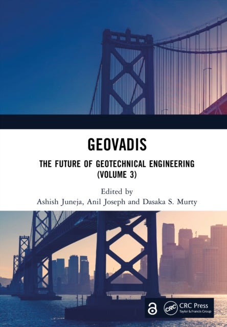 GeoVadis - The Future of Geotechnical Engineering (Volume 3)