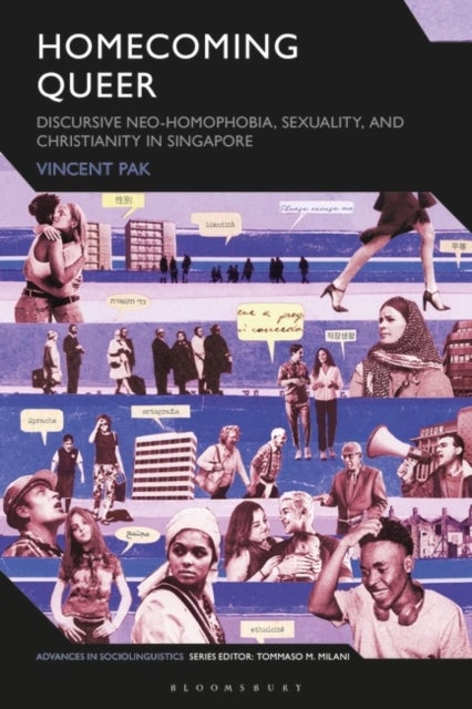 Queer Correctives - Discursive Neo-homophobia, Sexuality and Christianity in Singapore