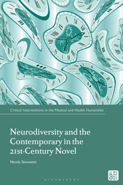 Neurodiversity and the Contemporary in the 21st-Century Novel