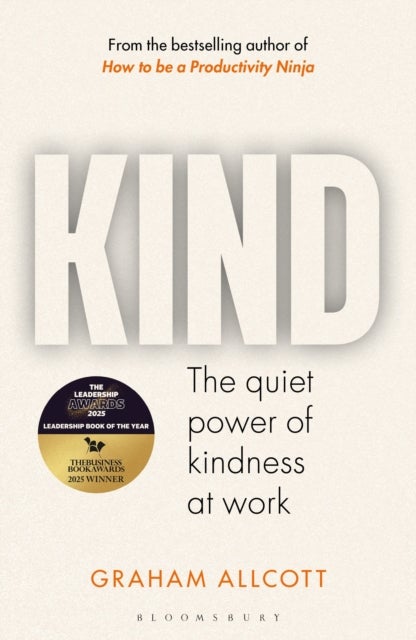 KIND - The quiet power of kindness at work