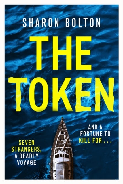 The Token - Seven strangers, a dangerous crossing and a fortune to die for