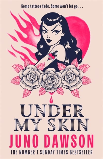 Under My Skin - A darkly seductive horror from bestselling author Juno Dawson