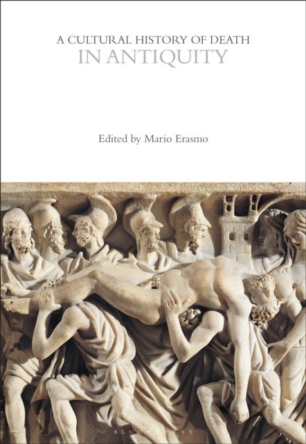 Cultural History of Death in Antiquity
