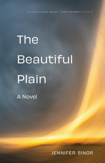 The Beautiful Plain - A Novel