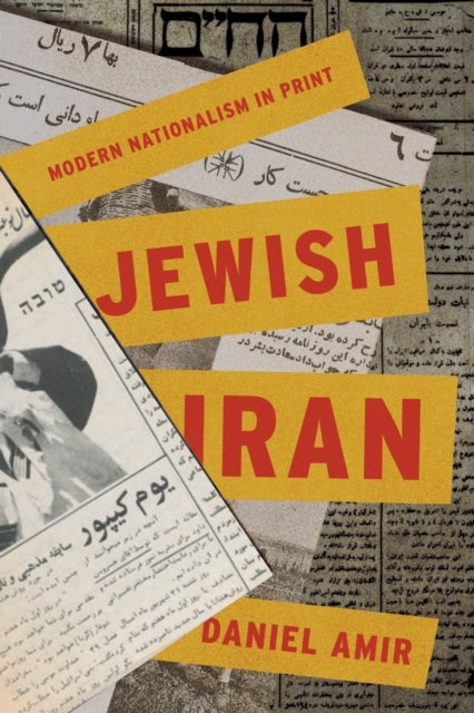 Jewish Iran - Modern Nationalism in Print