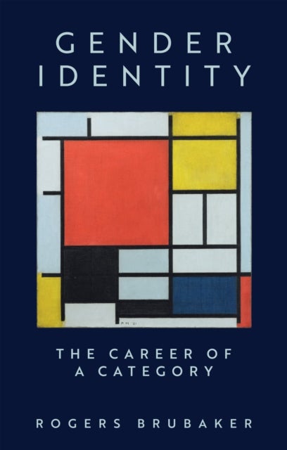 Gender Identity - The Career of a Category