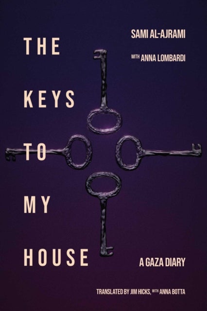 Keys to My House - A Gaza Diary