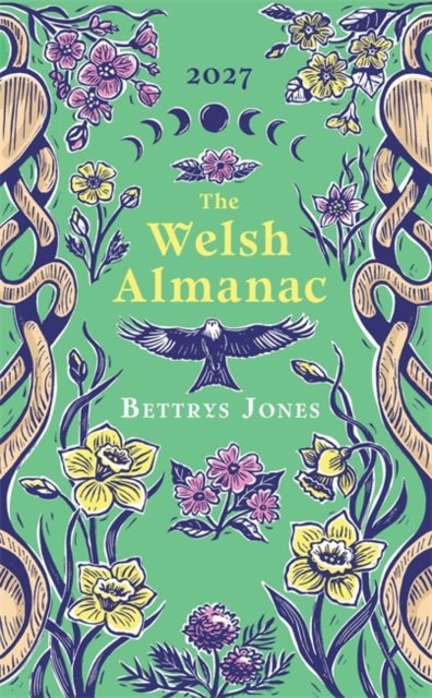 The Welsh Almanac - A Seasonal Guide to 2027