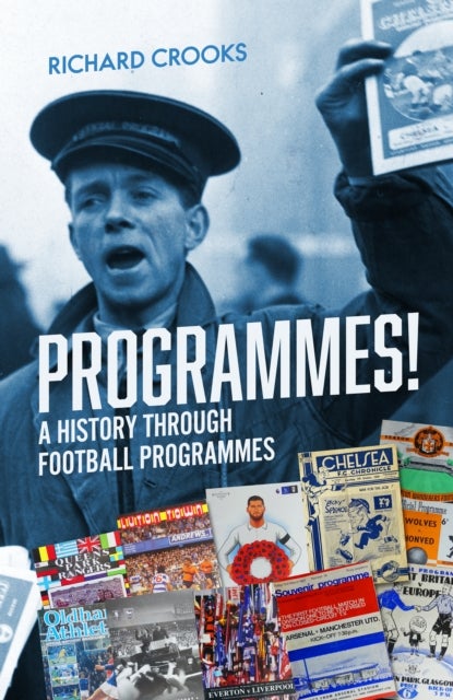 Programmes! - A History Through Football Programmes