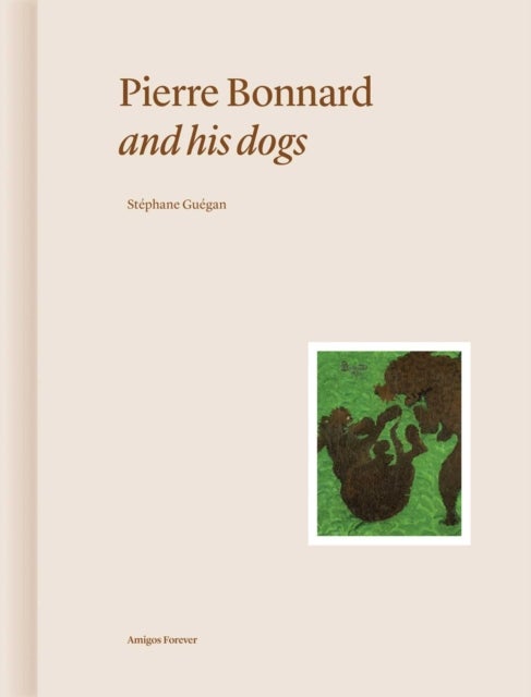 Pierre Bonnard and His Dogs