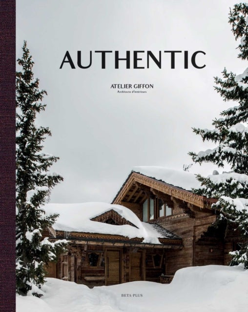 Authentic - Atelier Giffon - Architecte d'interieurs