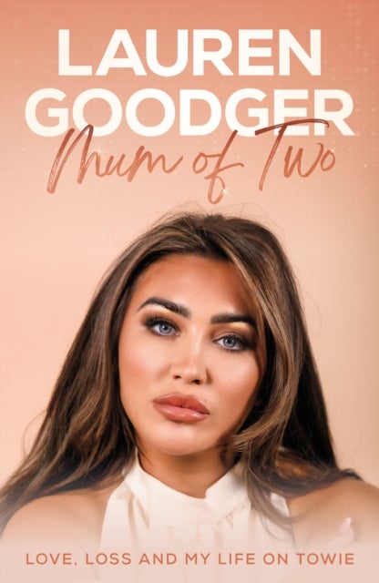 Mum Of Two: Love, Loss and My Life on Towie