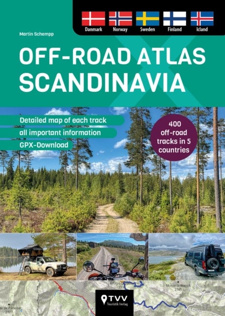 Off road Atlas Scandinavia - 400 off-road tracks in 5 countries