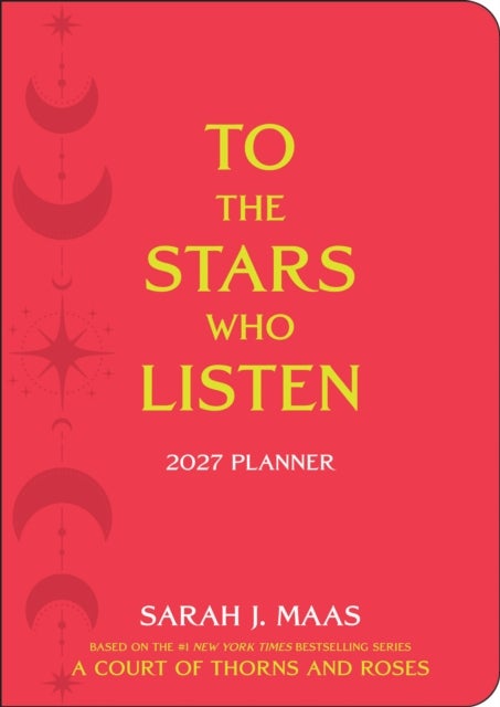 A Court of Thorns and Roses 2027 Monthly/Weekly Planner Calendar