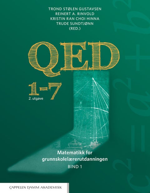 QED 1-7 - Bind 1 : matematikk for grunnskolelærerutdanningen