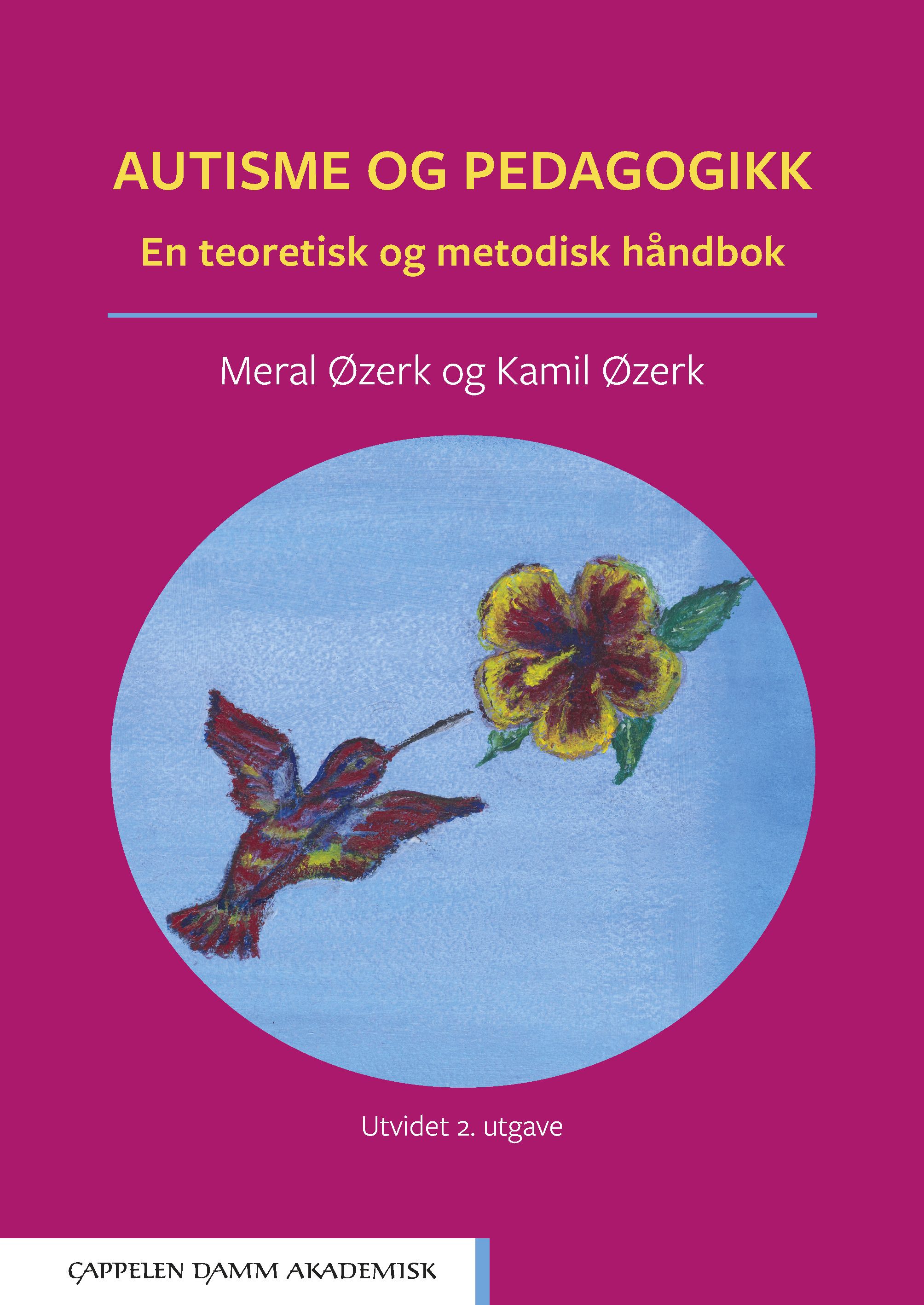 Autisme og pedagogikk - en teoretisk og metodisk håndbok