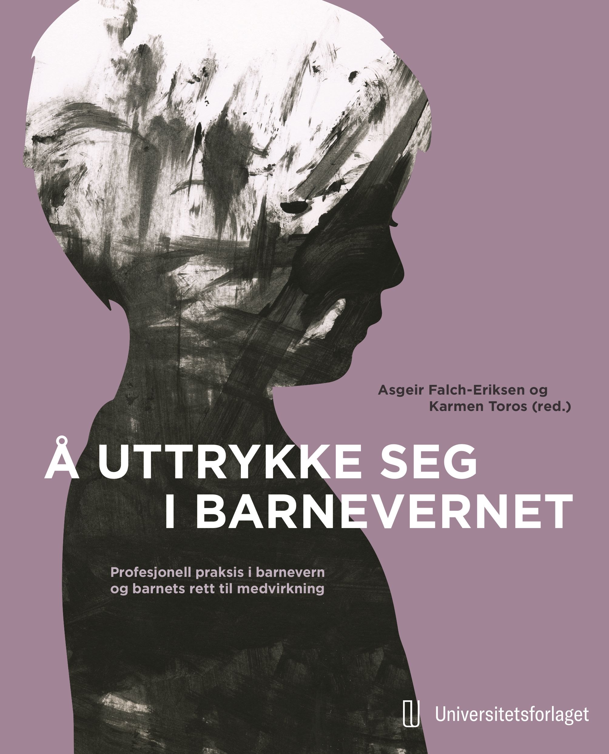 Å uttrykke seg i barnevernet - profesjonell praksis i barnevern og barnets rett til medvirkning