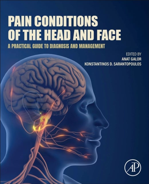 Pain Conditions of the Head and Face - A Practical Guide to Diagnosis and Management