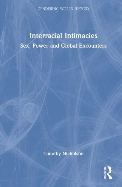 Interracial Intimacies