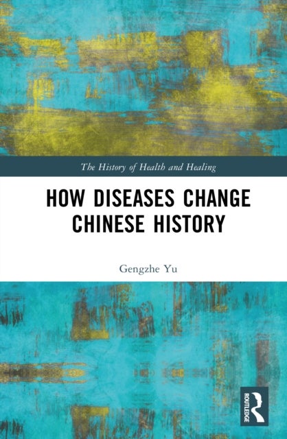 How Diseases Change Chinese History
