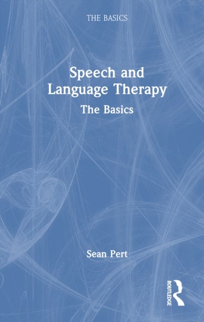 Speech and Language Therapy - The Basics
