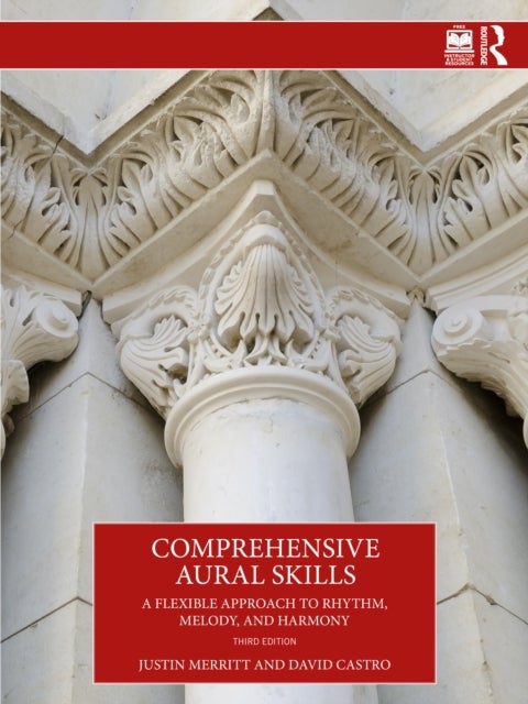 Comprehensive Aural Skills - A Flexible Approach to Rhythm, Melody, and Harmony