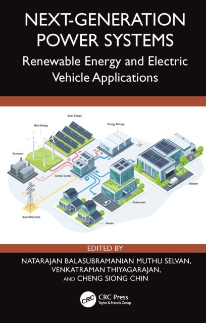 Next-Generation Power Systems - Renewable Energy and Electric Vehicle Applications