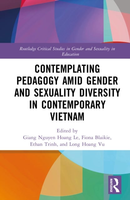 Contemplating Pedagogy amid Gender and Sexuality Diversity in Contemporary Vietnam