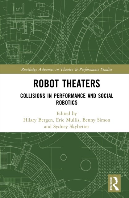 Robot Theaters - Collisions in Performance and Social Robotics