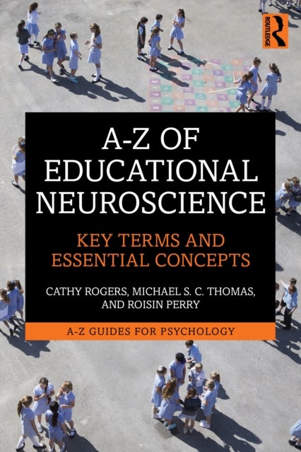 A-Z of Educational Neuroscience