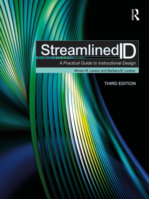 Streamlined ID - A Practical Guide to Instructional Design
