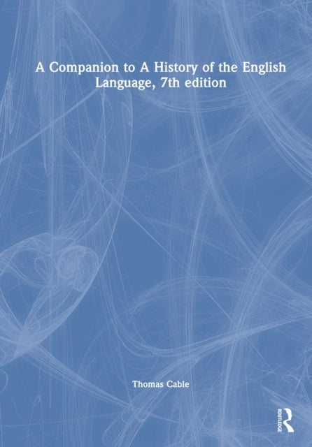 A Companion to A History of the English Language, 7th edition