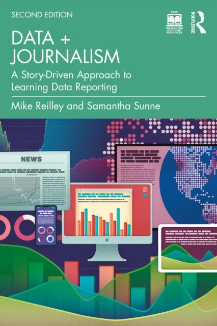 Data + Journalism - A Story-Driven Approach to Learning Data Reporting