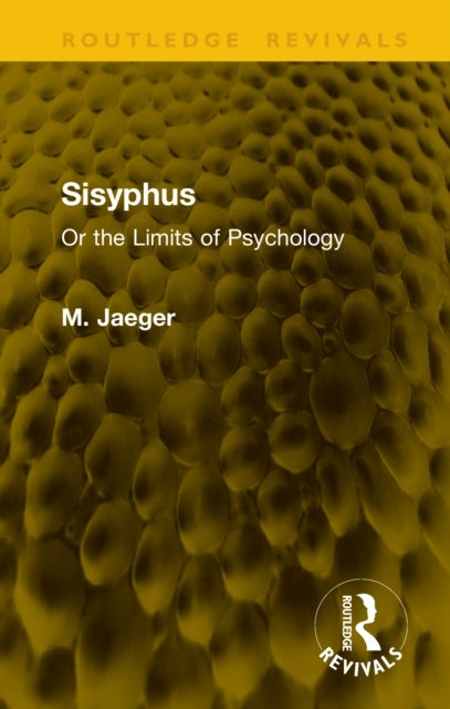 Sisyphus - Or the Limits of Psychology