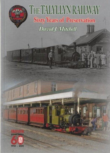 Talyllyn Railway, The - Sixty Years