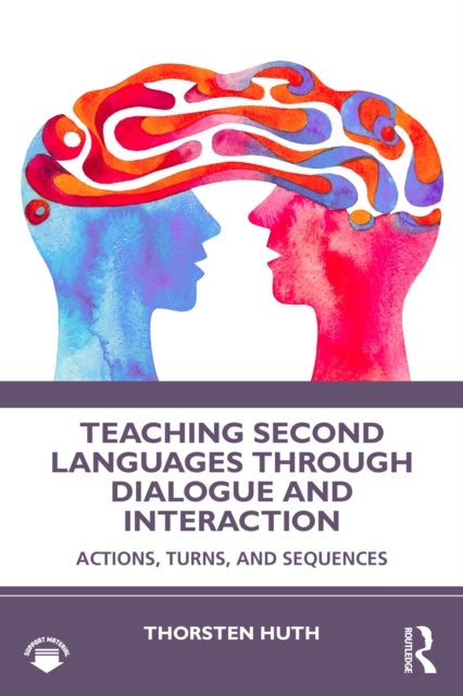Teaching Second Languages through Dialogue and Interaction - Actions, Turns, and Sequences