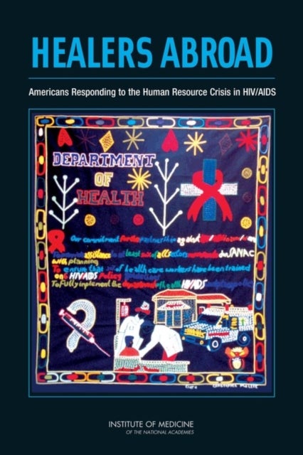 Healers Abroad - Americans Responding to the Human Resource Crisis in HIV/AIDS