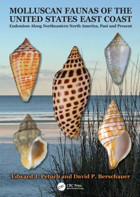Molluscan Faunas of the United States East Coast - Endemism Along Northeastern North America, Past and Present