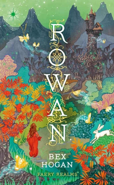 Rowan - Faery Realms series: The darkly enchanting YA fantasy