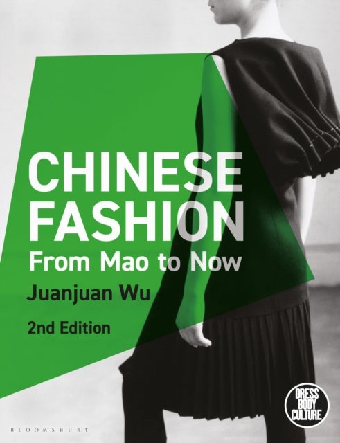 Chinese Fashion - From Mao to Now