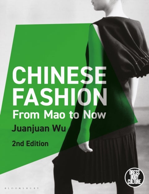 Chinese Fashion - From Mao to Now