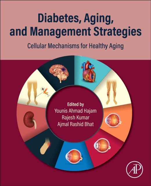 Diabetes, Aging, and Management Strategies - Cellular Mechanisms for Healthy Aging
