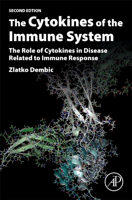 The Cytokines of the Immune System - The Role of Cytokines in Disease Related to Immune Response