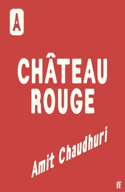 Château Rouge - 'A true romance' Clare Carlisle
