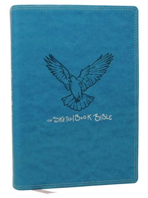 The Sketchbook Bible: The Complete Bible with Hundreds of Illustrations (NKJV, Teal Leathersoft, Red Letter, Comfort Print)